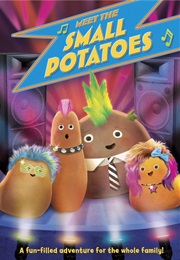 Meet the Small Potatoes (2016)
