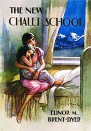 The New Chalet School (Elinor M. Brent-Dyer)