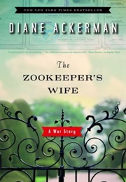 The Zookeeper&#39;s Wife (Diane Ackerman)