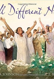 All Different Now: Juneteenth, the First Day of Freedom (Angela Johnson, E.B. Lewis)