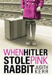 When Hitler Stole Pink Rabbit (Judith Kerr)