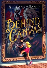 Behind the Canvas (Alexander Vance)