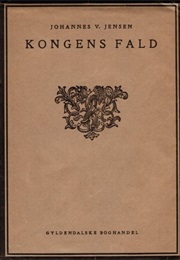 Kongens Fald (Johannes V Jensen)