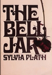 The Bell Jar (Sylvia Plath - 1963)