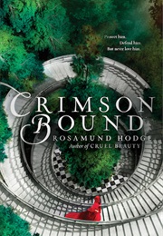 Crimson Bound (Rosamund Hodge)