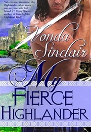 My Fierce Highlander (Higadventure, #1)Nture (Vonda Sinclair)