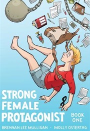 Strong Female Protagonist, Book One (Brennan Lee Mulligan)