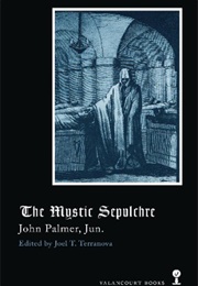 The Mystic Sepulchre (John Palmer)
