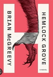 Hemlock Grove (Brian McGreevy)