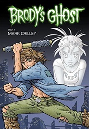 Brody&#39;s Ghost (Mark Crilley)