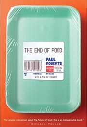 The End of Food (Paul Roberts)