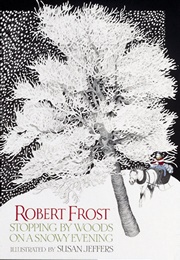 Stopping by Woods on a Snowy Evening (Robert Frost)