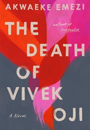 The Death of Vivek Oji (Akwaeke Emezi)