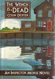 The Wench Is Dead (Colin Dexter)