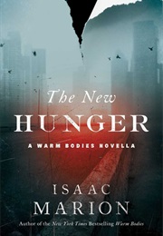The New Hunger (Isaac Marion)