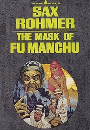 The Mask of Fu Manchu (Sax Rohmer)