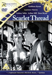 Scarlet Thread (1951)