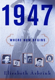 1947 - Where Now Begins (Elisabeth Asbrink)