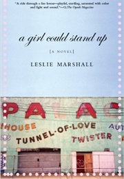 A Girl Could Stand Up (Leslie Marshall)