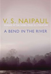 A Bend in the River (V.S. Naipaul)