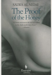 The Proof of the Honey (Salwa Al-Neimi)