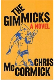 The Gimmicks (Chris McCormick)