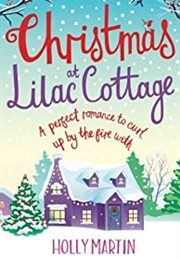 Christmas at the Lilac Cottage (Holly Martin)