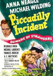 Piccadilly Incident (Herbert Wilcox)