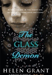 The Glass Demon (Helen Grant)