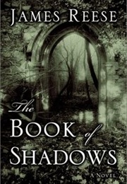 The Book of Shadows (James Reese)