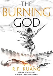 The Burning God (R.F. Kuang)