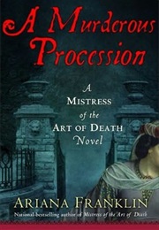 A Murderous Procession (Ariana Franklin)