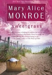 Sweetgrass (Mary Alice Monroe)