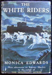The White Riders (Monica Edwards)