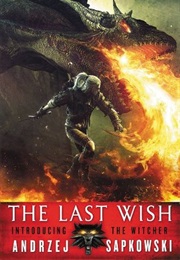 The Last Wish (The Witcher 01) (Andrzej Sapkowski)