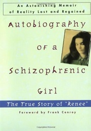 Autobiography of a Schizophrenic Girl (Renee)