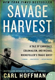 Savage Harvest (Carl Hoffman)