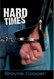 Hard Times (Blayne Cooper)