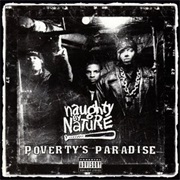 Naughty by Nature - Poverty&#39;s Paradise