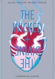 The Wicked + the Divine: Commercial Suicide (Gillen)