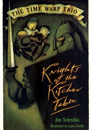 Knights of the Kitchen Table (Jon Sciezka)