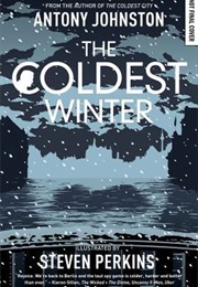 The Coldest Winter (Antony Johnston)