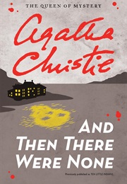 And Then Were None (Agatha Cristie)