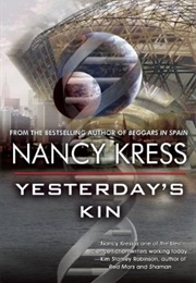 Yesterday&#39;s Kin (Nancy Kress)