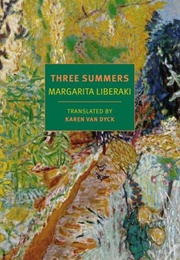 Three Summers (Margarita Liberaki)