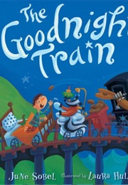 The Goodnight Train (June Sobel)