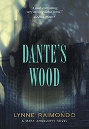 Dante&#39;s Wood (Lynne Raimondo)