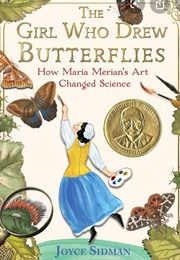 The Girl Who Drew Butterflies (Joyce Sidman)