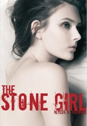 The Stone Girl (Alyssa Sheinmel)