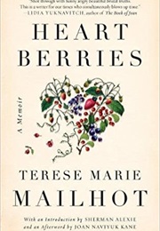Heart Berries (Terese Marie Mailhot)